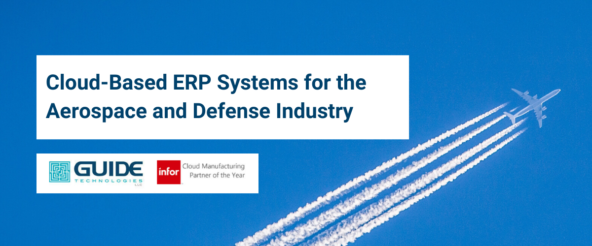 Cloud-Based ERP Systems for Aerospace and Defense Manufacturers Blog Banner