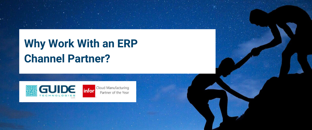 Why Work With an ERP Channel Partner - GuideTech Blog