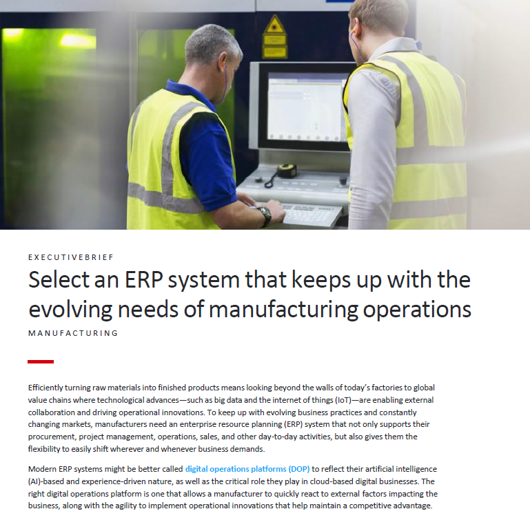 Select an ERP System That Keeps Up with the Evolving Needs of Manufacturing Operations