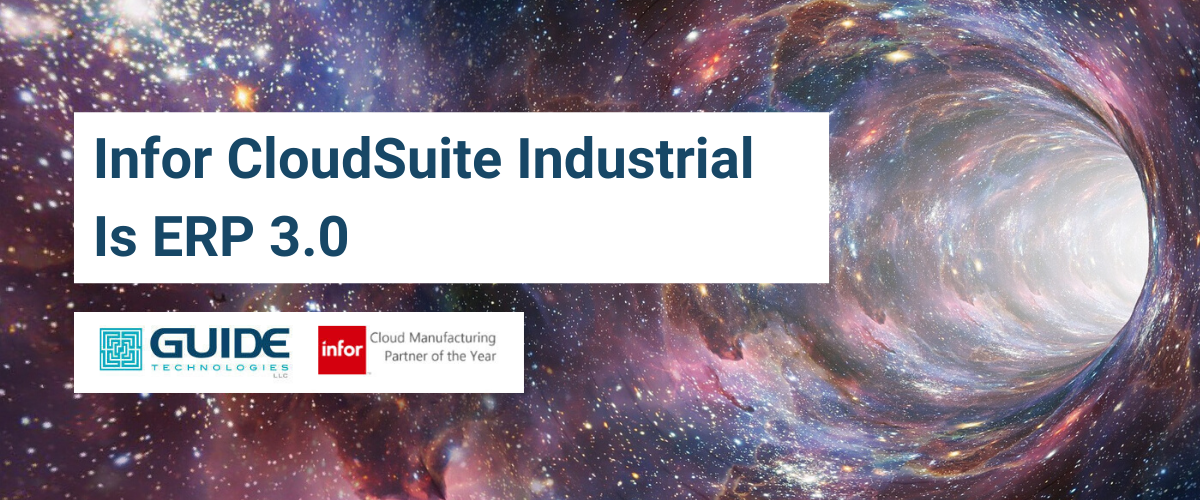 Infor CloudSuite Industrial Is ERP 3.0