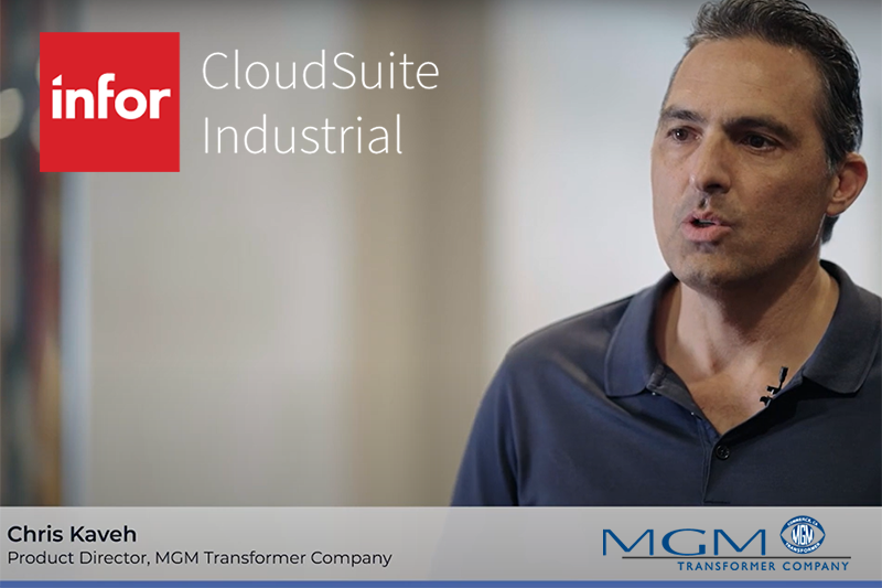 Why MGM Transformer Chose Infor CloudSuite Industrial & Guide Technologies