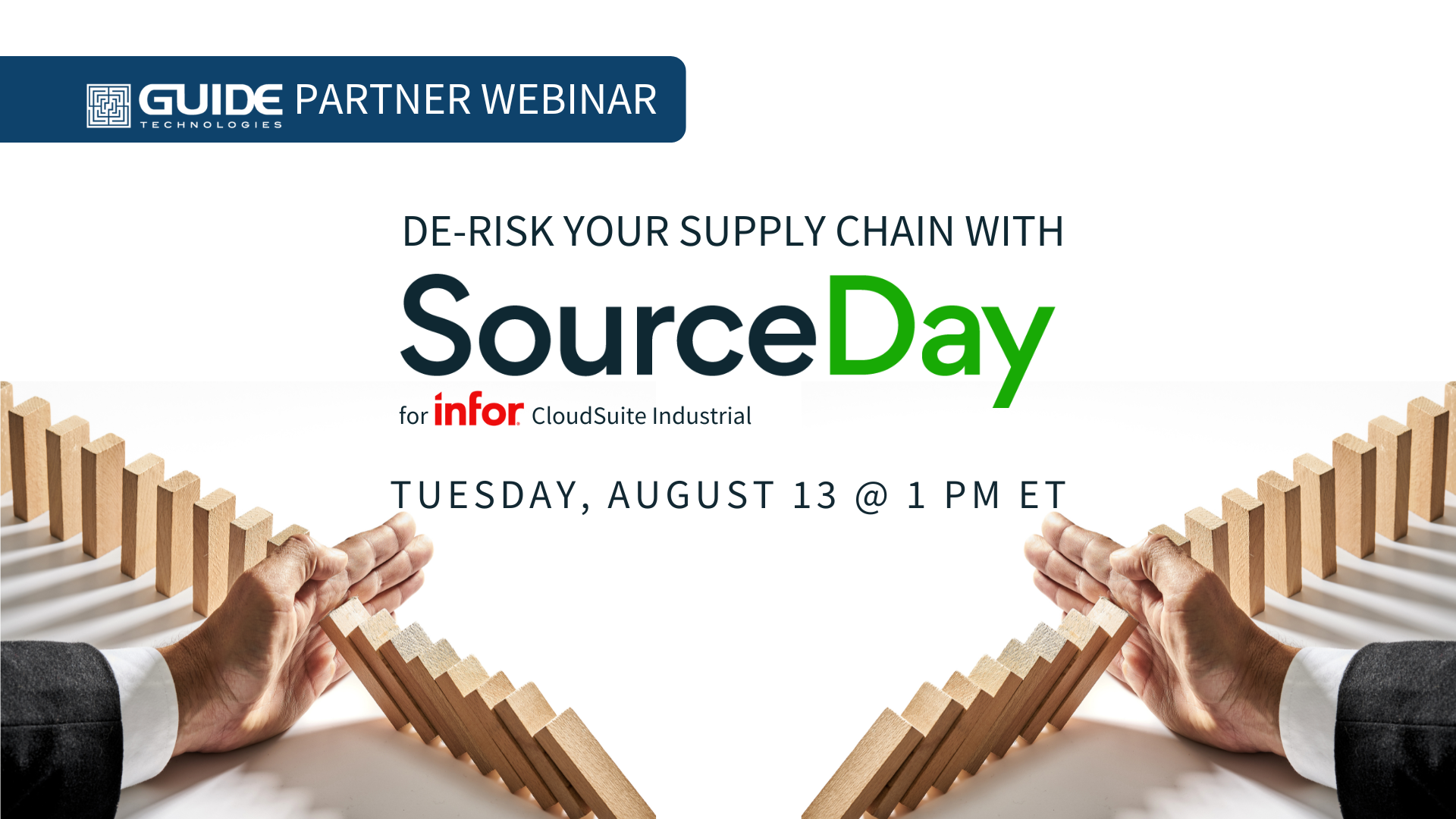 De-Risk Your Supply Chain with Infor Partner SourceDay | Recording: Guide Partner Webinar